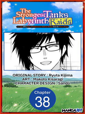 cover image of A Tank with a Rare 9999 Resistance Skill Got Kicked from the Hero's Party, Chapter 38